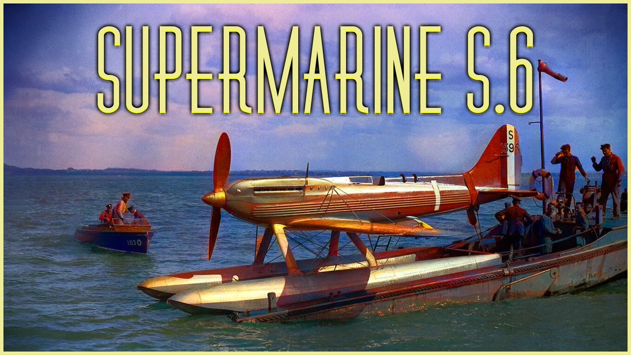 Supermarine S.6: How Britain Built One of the Fastest Seaplanes in History
