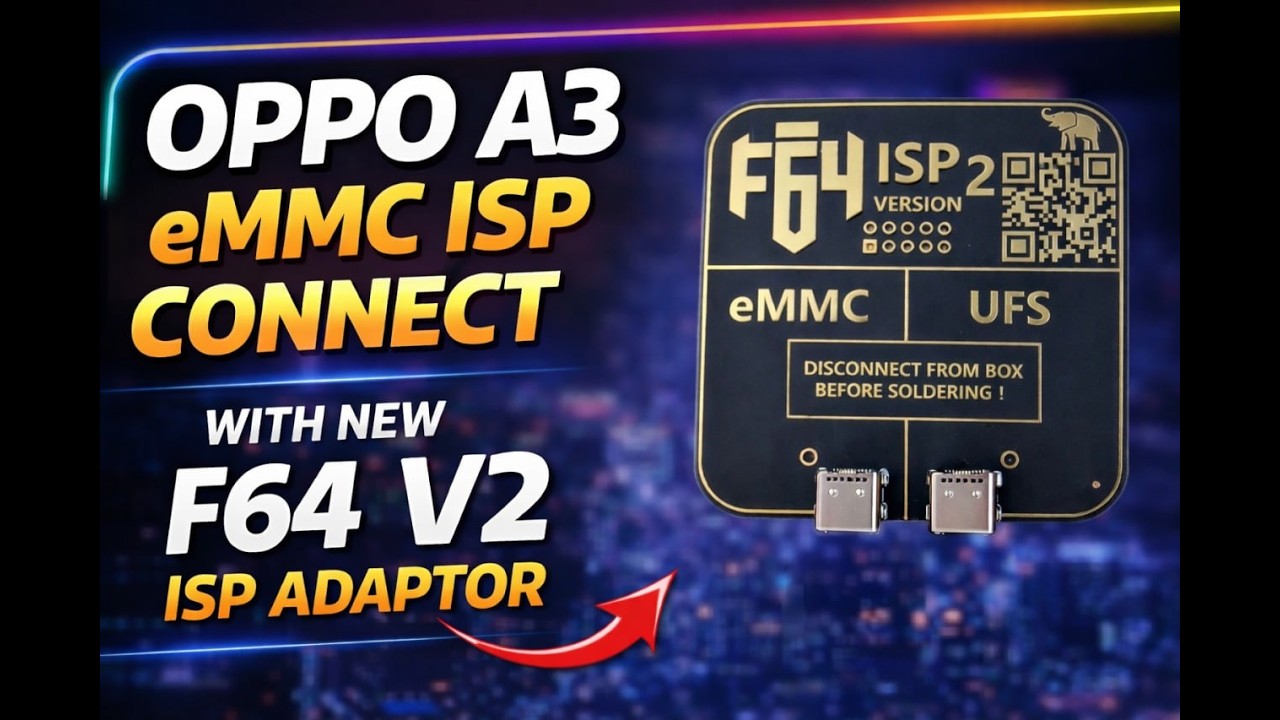 F64 OPPO A3 EMMC ISP Connect With New F64 V2 ISP Adaptor By FahadGSM @thefonefix