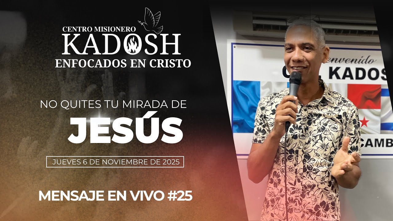 NO QUITES TU MIRADA DE JESÚS | CMK 6-Nov-2025