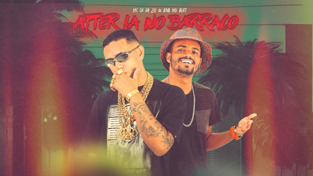 MC CH da Z.O, Bnb No Beat - AFTER L&Aacute; NO BARRACO