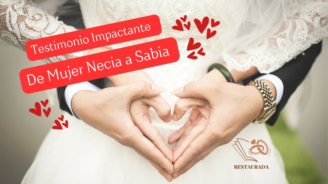 💖 De Mujer Necia a Mujer Sabia: Testimonio de Restauración Matrimonial De Clara🤵👰