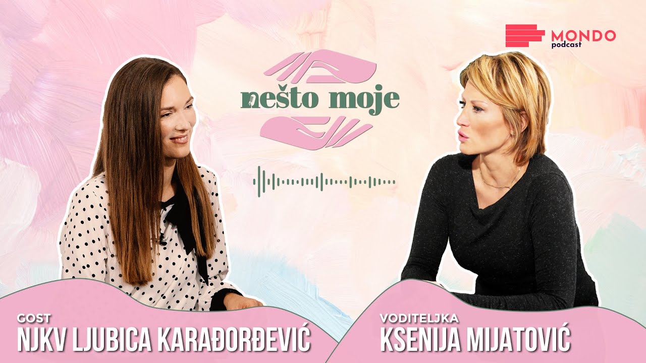 Princeza Ljubica Karađorđević o kraljevskoj porodici i odlasku iz Beograda u Topolu I Nešto moje 21