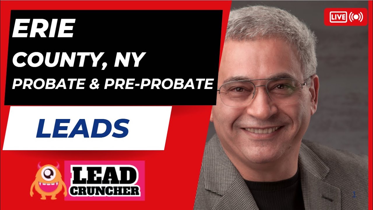 Explore Erie County, New York, Probate and Pre-Probate Leads Offered by LeadCruncher.com
