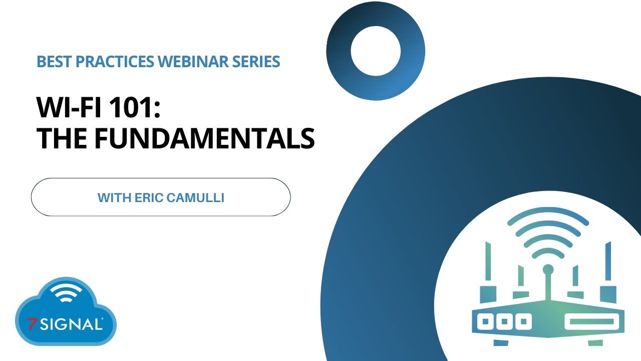 Wi-Fi 101: The Fundamentals