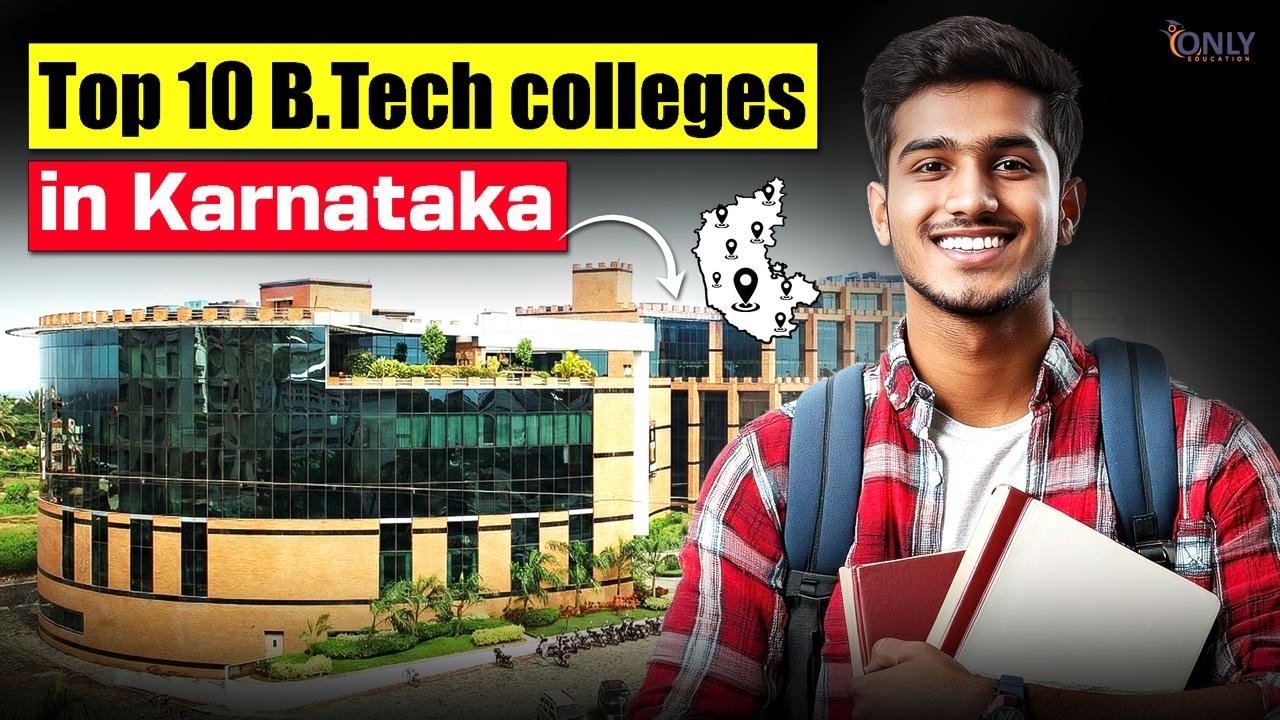 Top 10 B.Tech Colleges in Karnataka (2026) | NITK vs IIT Dharwad vs IIIT Bangalore vs RVCE