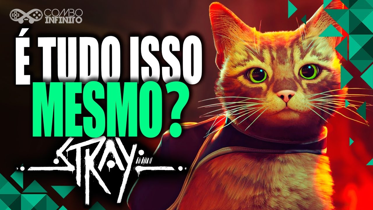 &Eacute; TUDO ISSO MESMO? Stray - O jogo do Gato consegue SURPREENDER? An&aacute;lise | Review!