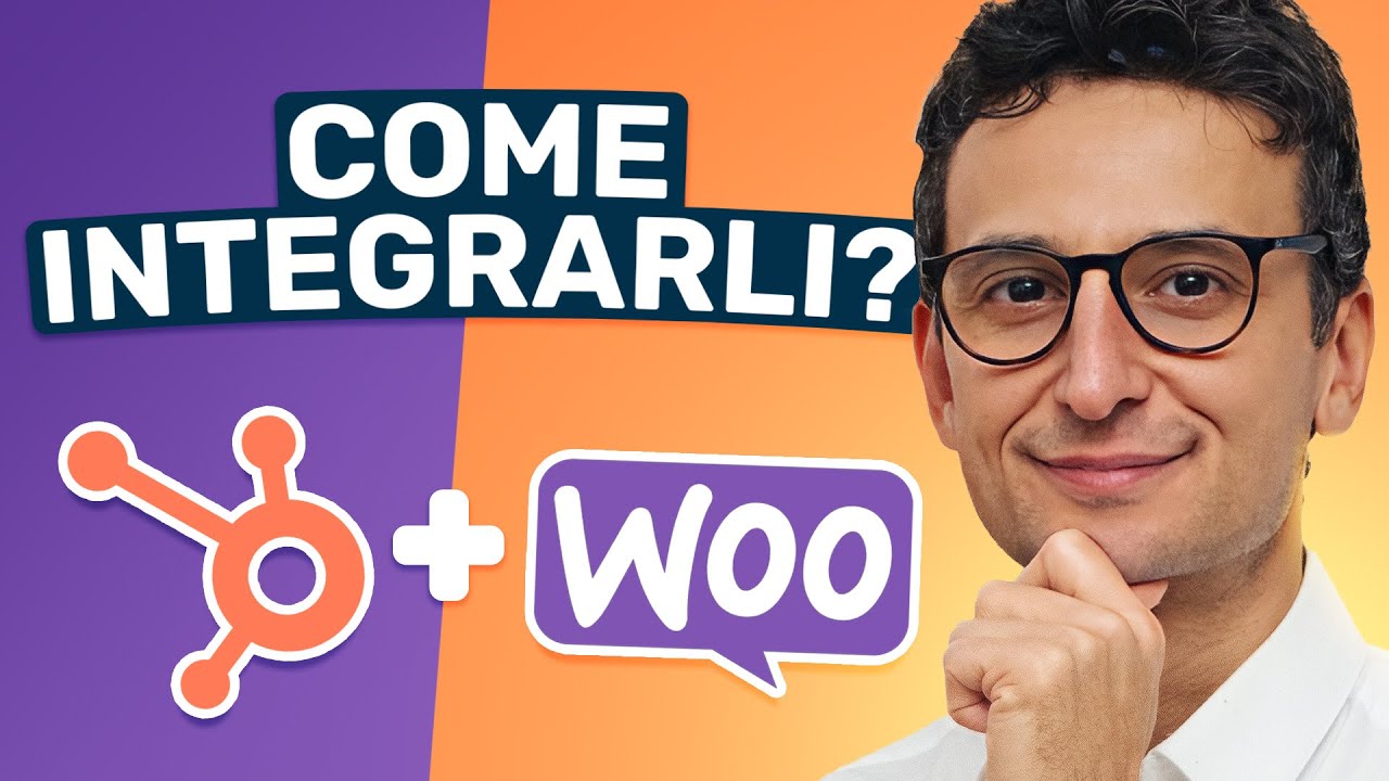 INTEGRARE HUBSPOT E WOOCOMMERCE: Tutorial Completo Per Tracciare Ordini e Clienti