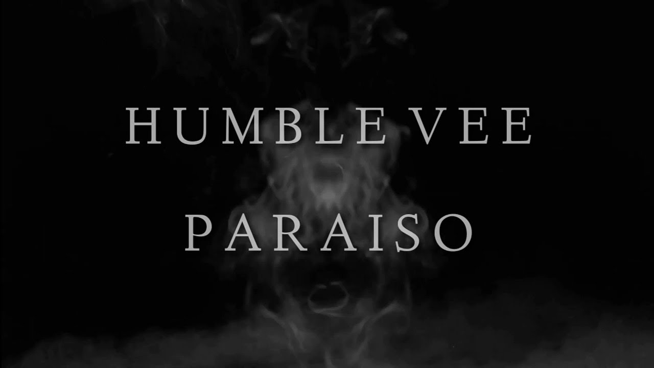Humble Vee - Paraiso (Prod. by Veehive Music)