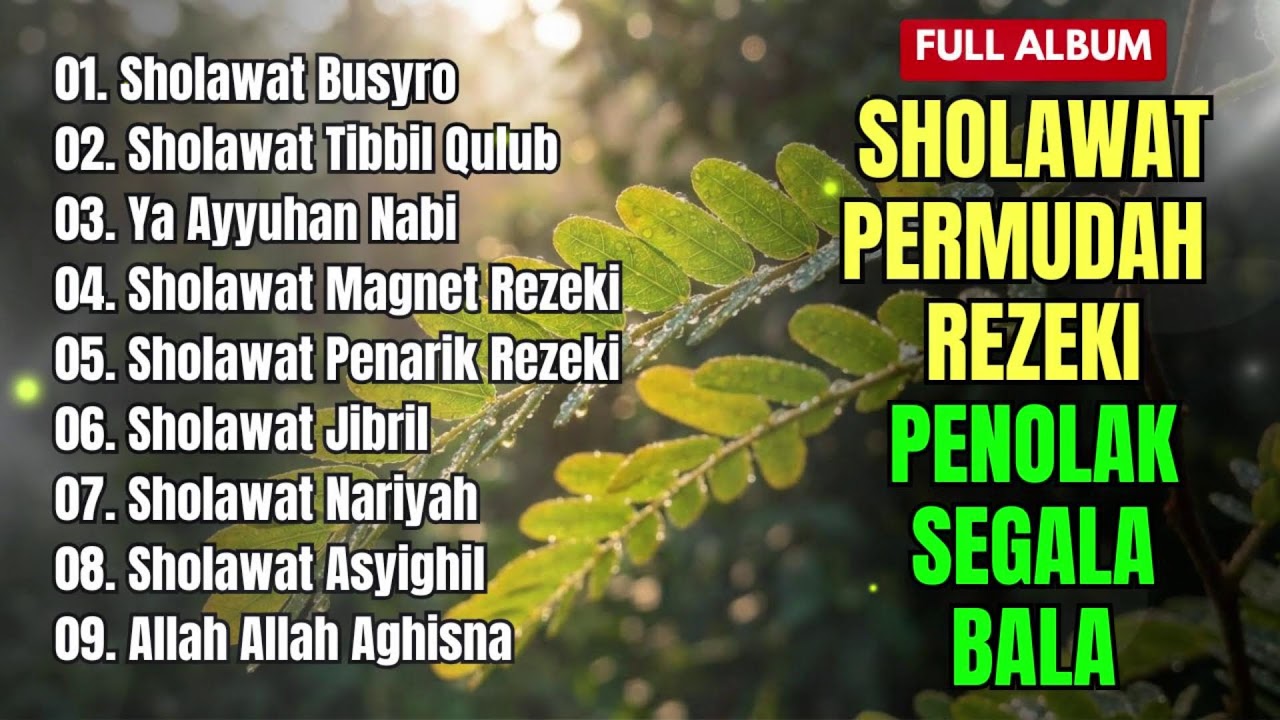 SHOLAWAT PENARIK REZEKI PALING DAHSYAT, Sholawat Nabi Muhammad SAW, SALAWAT JIBRIL PALING MERDU