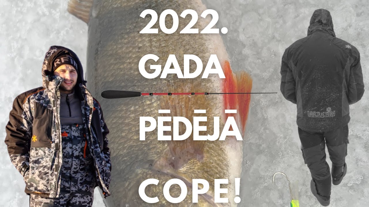 Asari! Līdakas! & raudiņas! 2022. pēdējā cope!