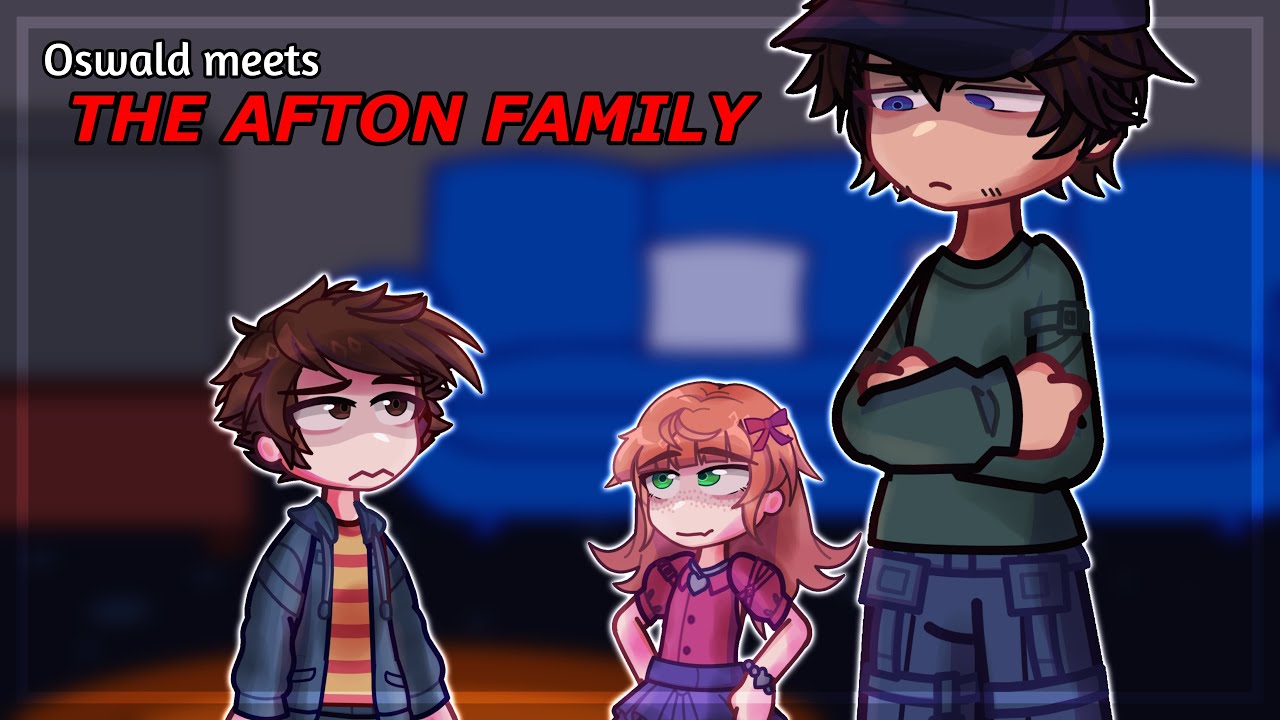 Oswald meets THE AFTON FAMILY || FNAF Into The Pit  || GL2