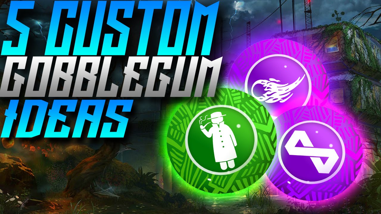 Black Ops 3 Zombies: 5 MORE NEW DLC GOBBLEGUM IDEAS 
