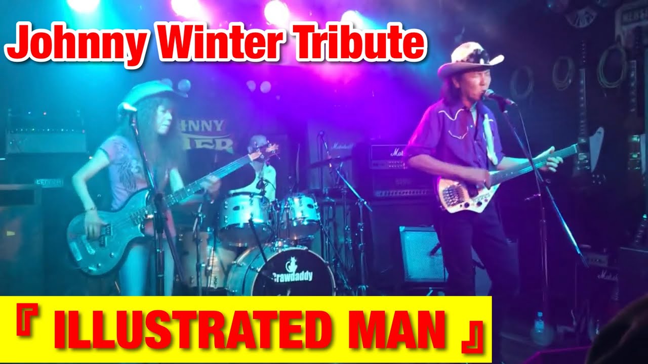 Illustrated Man (Johnny Winter Tribute)