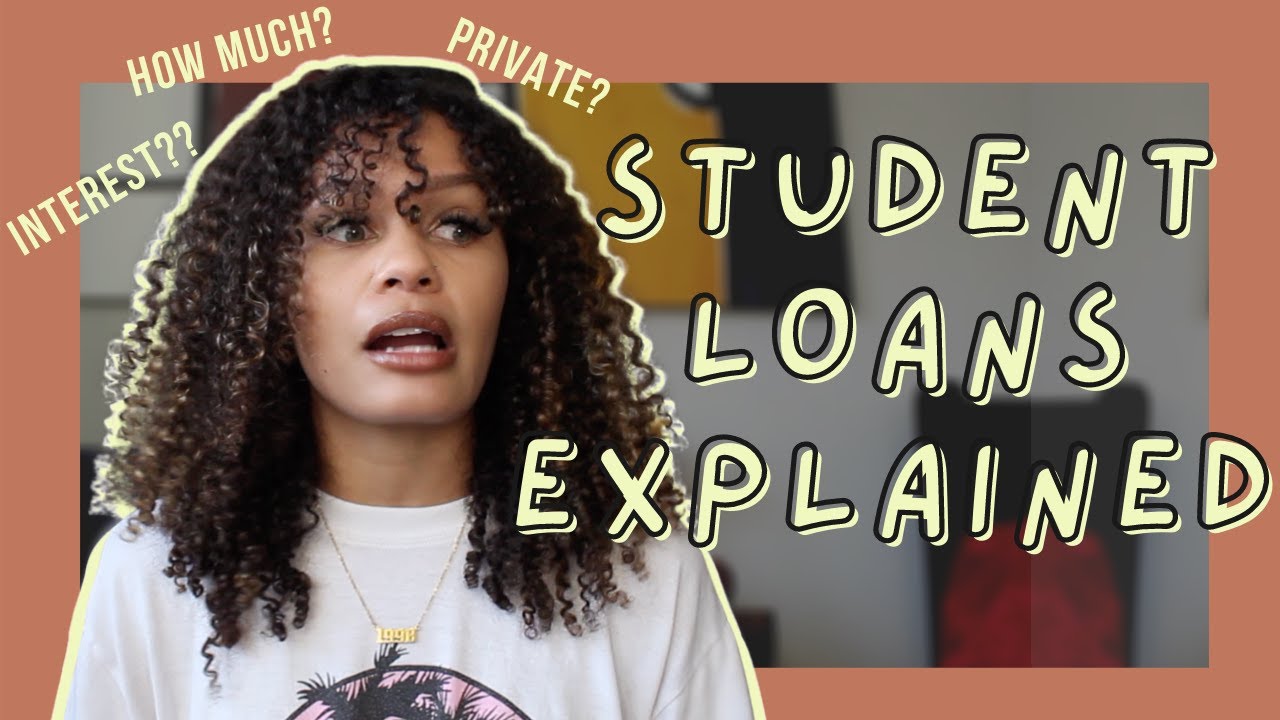 Everything You Need to Know Before Taking Out Student Loan Debt - Student Loans Explained 2020