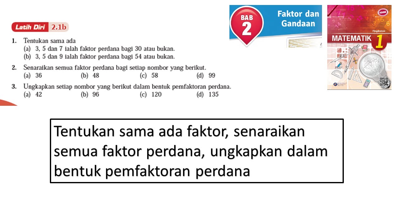 Matematik Tingkatan 1 Bab 2 Faktor dan Gandaan Latih diri 2.1b faktor perdana kssm