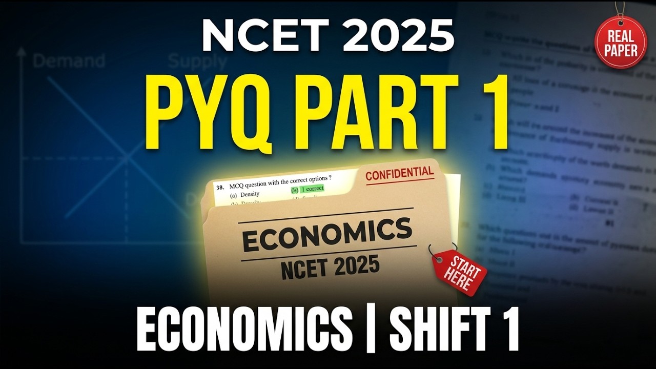 NCET 2025 Economics PYQ (Shift 1) | Business Economics Questions with Solutions | Part 1