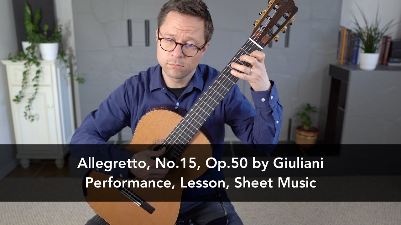 Allegretto, No.15, Op.50 by Giuliani and Lesson for Classical Guitar