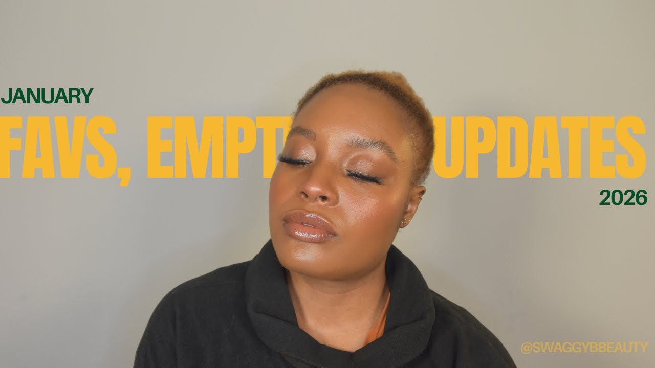 January| Favorites, Empties, and Updates!