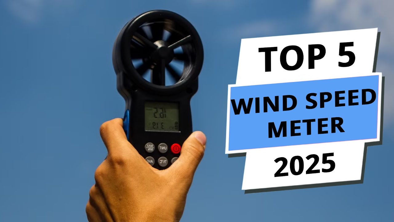 5 Best Wind Speed Meters for Accurate Measurements in 2025!