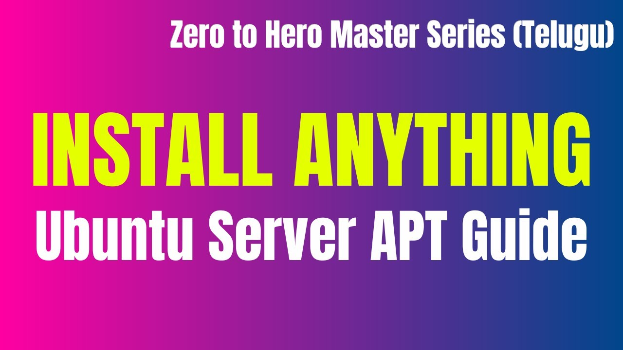 how to Install Software on Ubuntu Server: Step-by-Step APT Guide | Telugu Master Series |