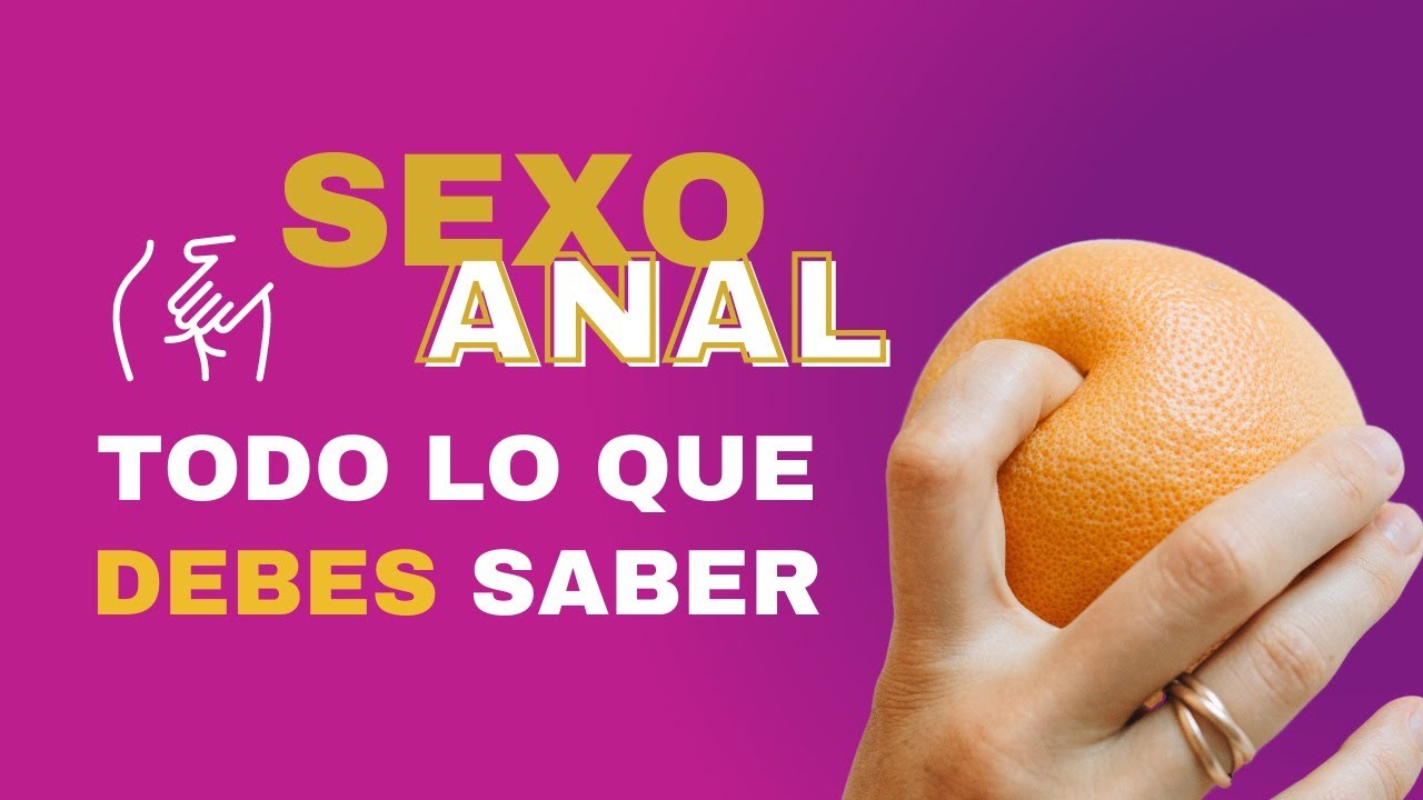 Consejos de ORO para el mejor sexo anal 👅 Cómo ser un DIOSA del Sexo anal