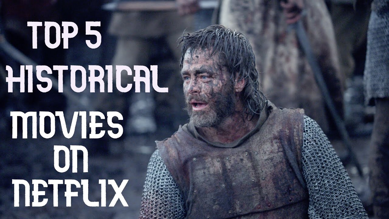 Top 5 Historical Movies on Netflix You Need to Watch!!!
