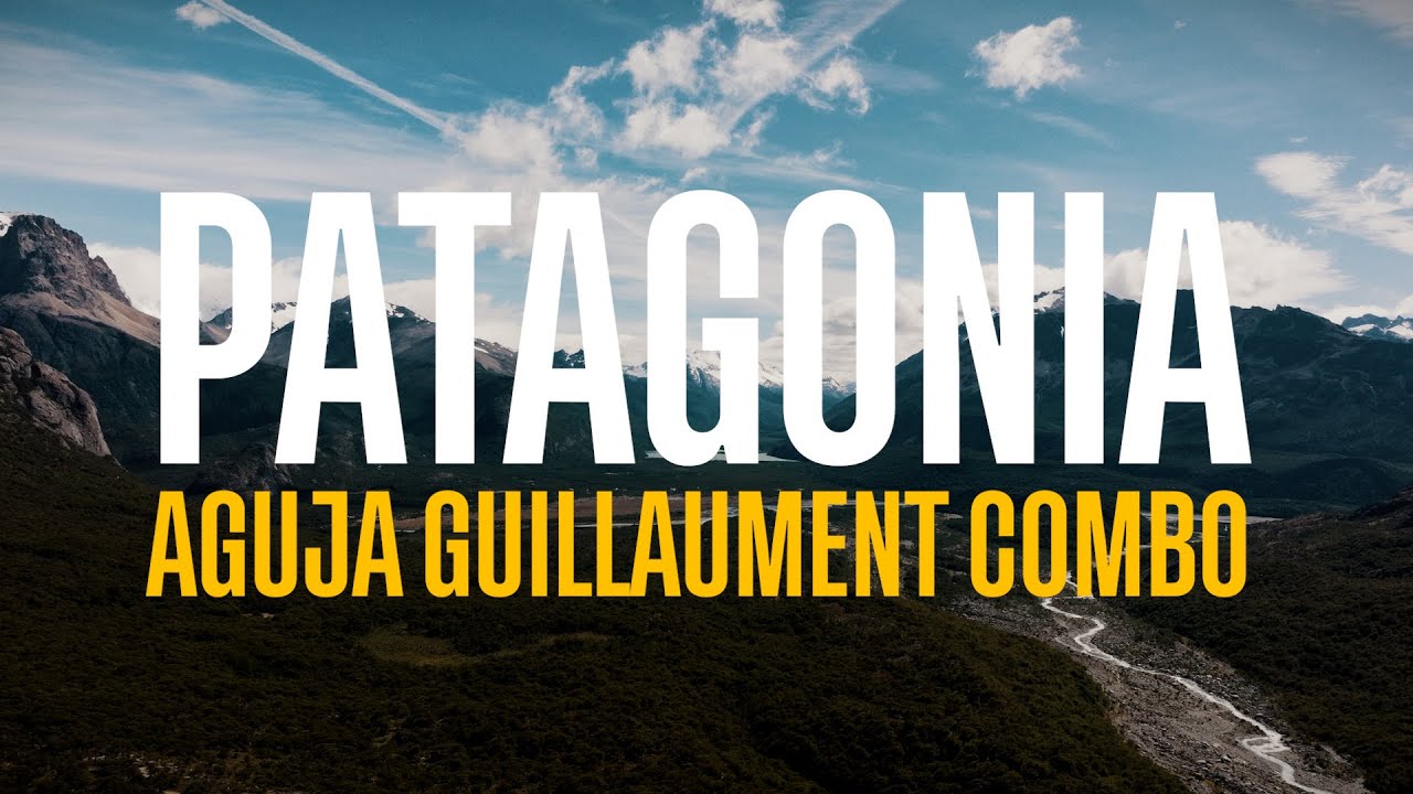 First paragliding combo in Patagonia - AGUJA GUILLAUMET
