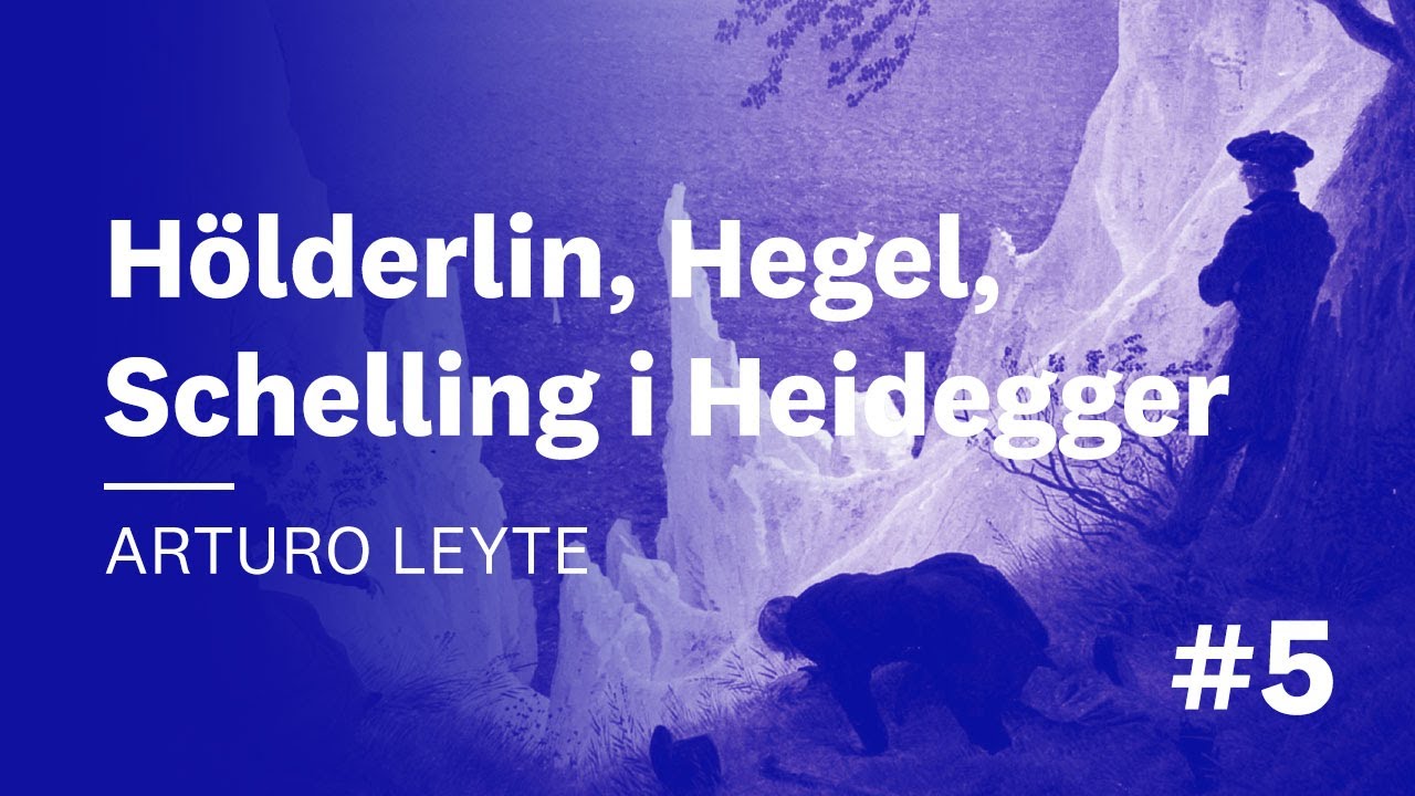 Hölderlin i la filosofia: de Hegel i Schelling a Heidegger ⛰️ Arturo Leyte | Hölderlin #5