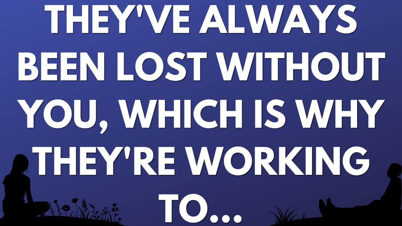 💌 They've always been lost without you, which is why they're working to...