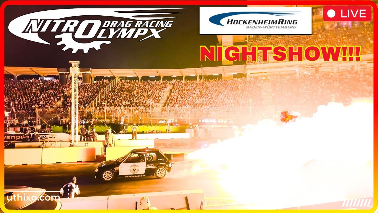 LIVE | NIGHTSHOW 2024 NitrOlympX - KOMPLETT!!! FLAMES JET ENGINES BURNOUTS Drag Racing Fireworks