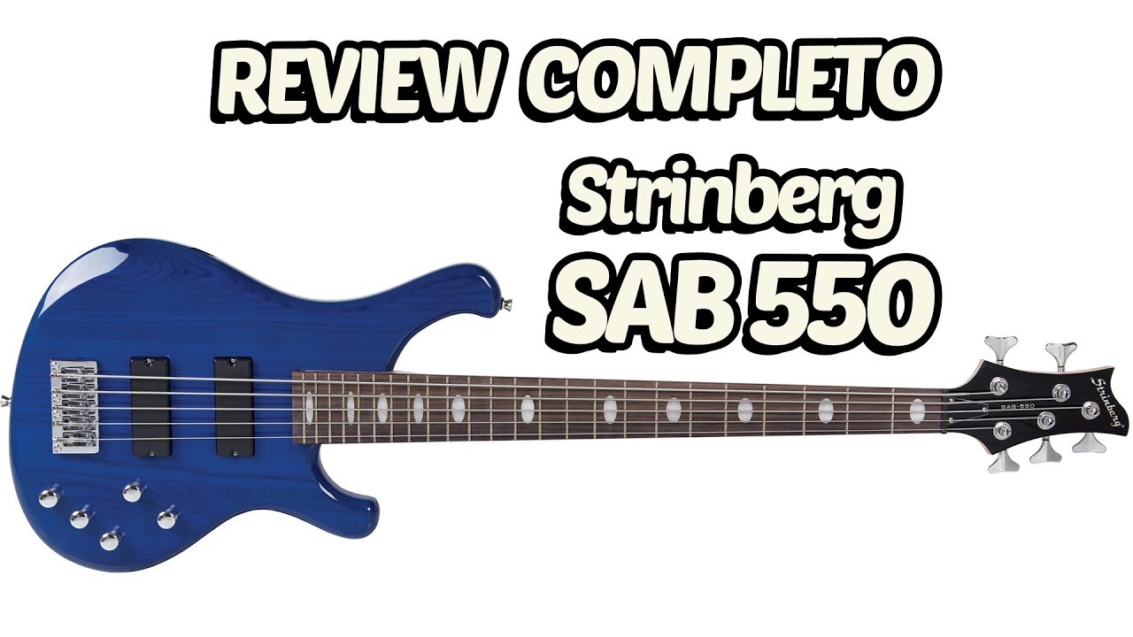 BAIXO Strinberg SAB550 - [REVIEW COMPLETO]