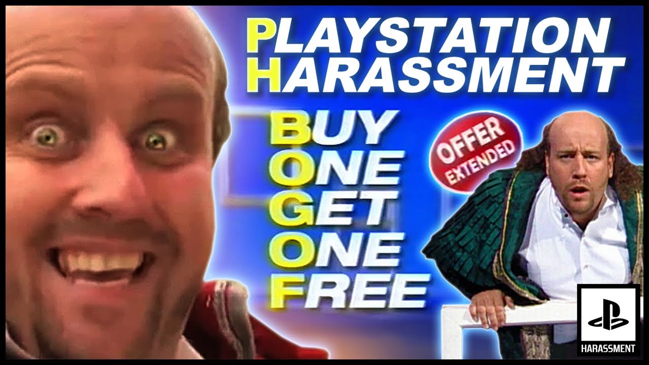 PlayStation Harassment: BOGOF Safestyle UK