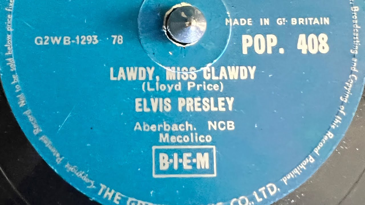 Elvis Presley - Lawdy , Miss Clawdy 78rpm