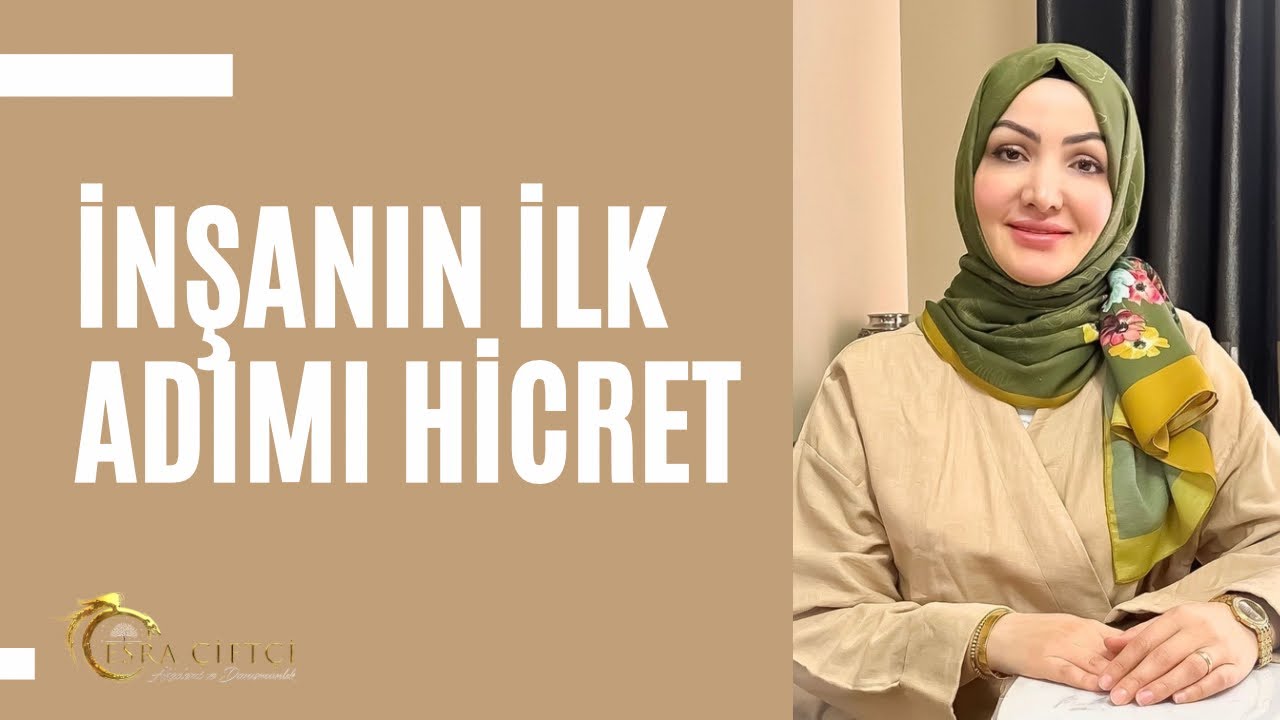 Doğduğun yerden hicret  başlamanın ilk adımı