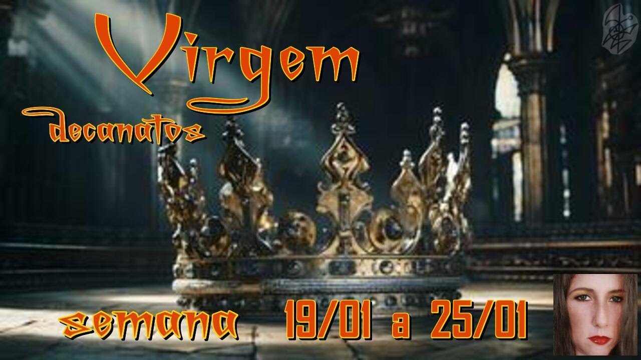 👩♍️ VIRGEM - semana 19/01 a 25/01.