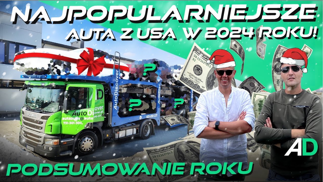 Importowy TOP 10 i... REKORD! Podsumowujemy 2024 r. - te MARKI i MODELE kupujecie w USA najchętniej!