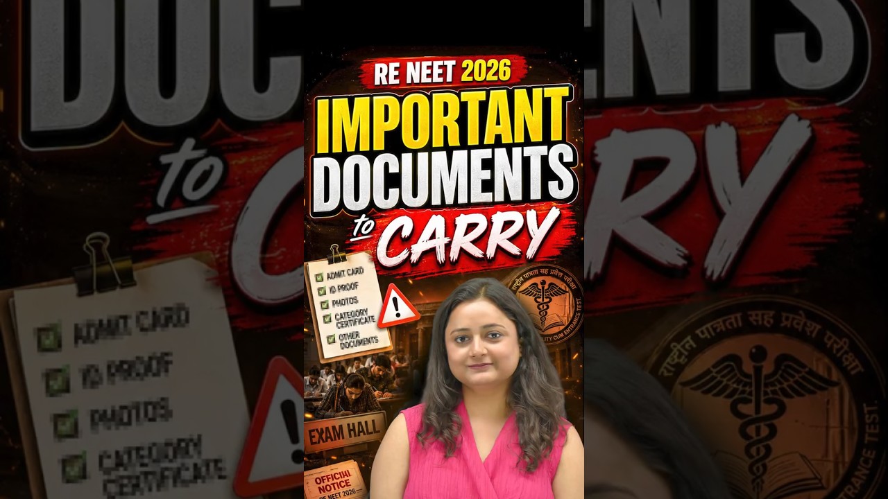 RE-NEET 2026: Important Documents to Carry