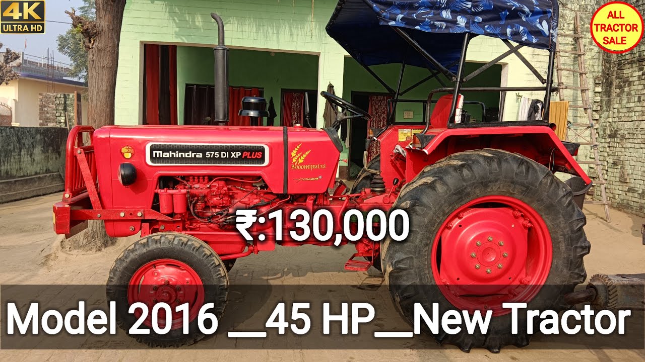बिकाऊ है नया ट्रैक्टर Mahindra 575 DI 45 HP का कबाड़ के भाव में खरीद लो #alltractorsale #secondhand