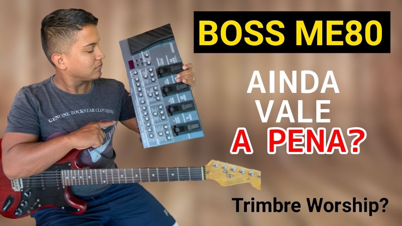 BOSS ME-80 | Patchs p/ Rock, Groove , Worship e Forró