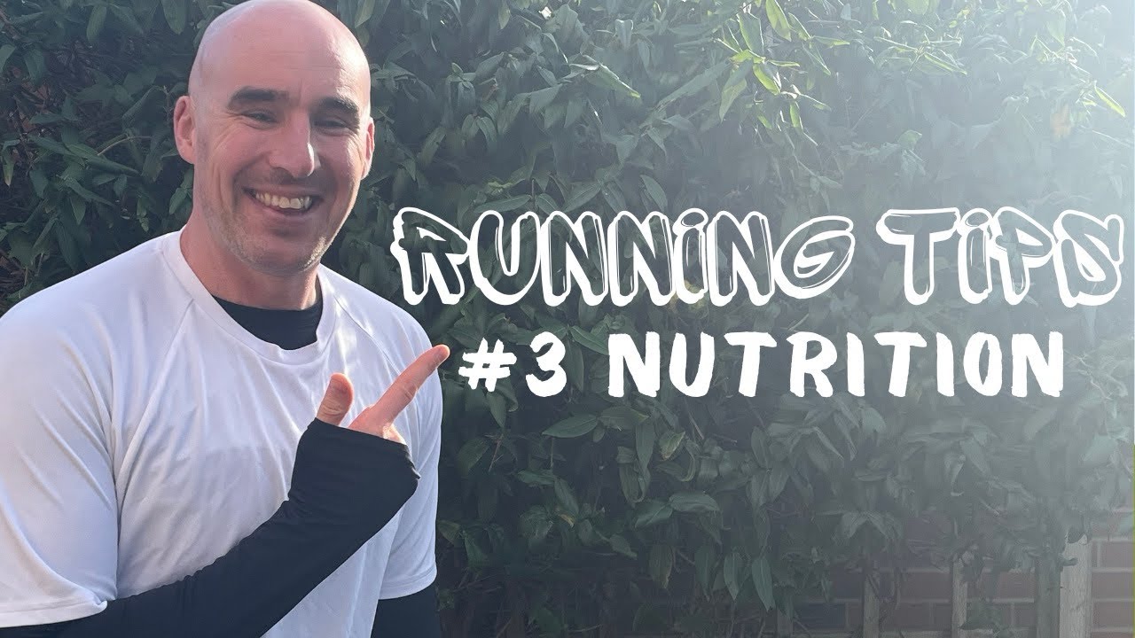 Running Tips #3 NUTRITION