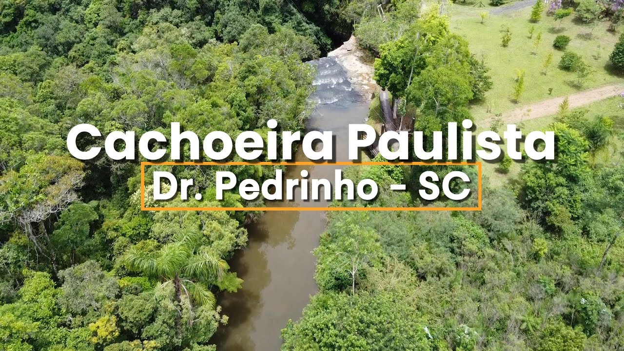 Cachoeira Paulista - Dr. Pedrinho - SC