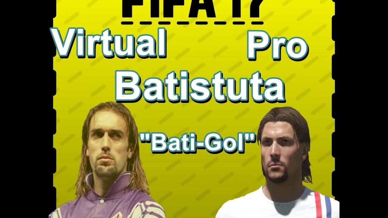 Fifa 17 -Gabriel Omar Batistuta | Virtual Pro Rostro