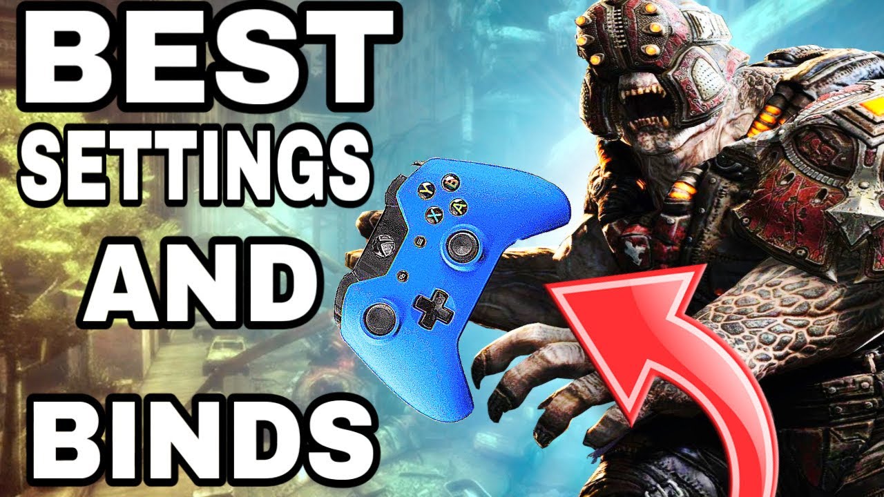 Gears of war reloaded best settings and binds 
