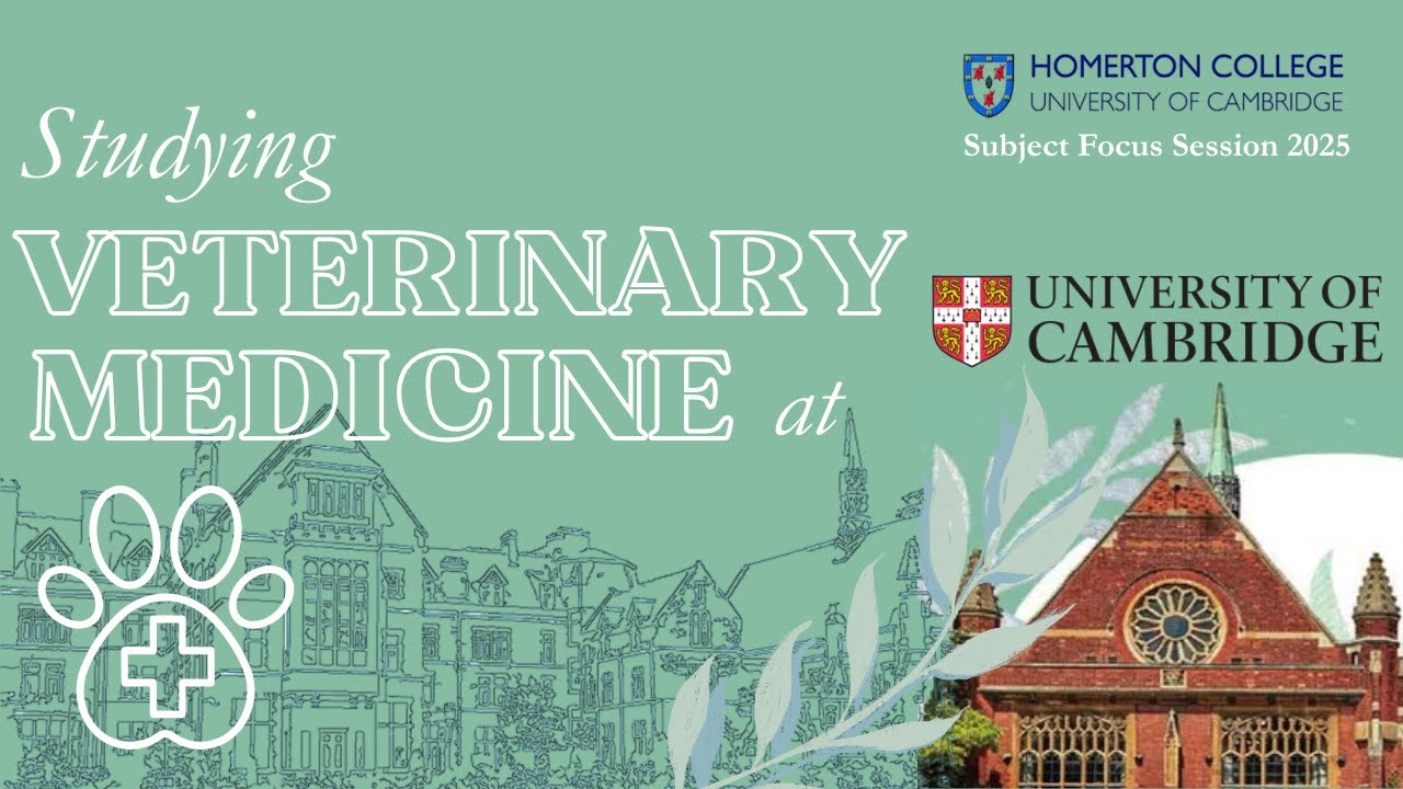 Studying Veterinary Medicine at the University of Cambridge: Subject Focus Session 2025