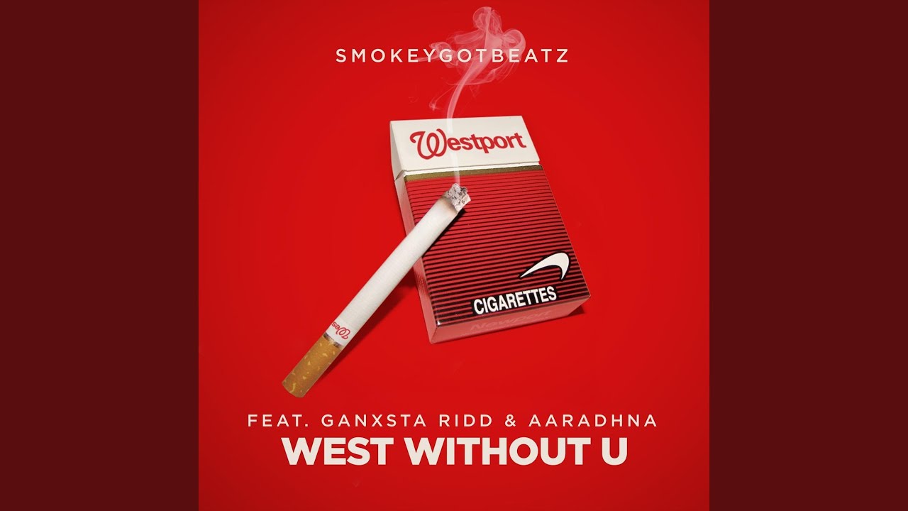 West Without U (feat. Ganxsta Ridd & Aaradhna)
