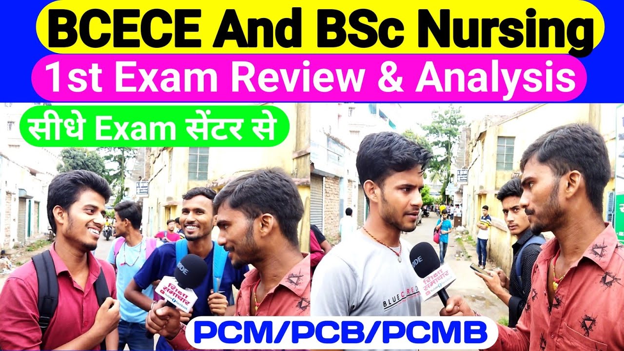 BCECE Exam Review & Analysis // BSc Nursing Exam Review 24 July 2022 1st Shift// BCECE Interview