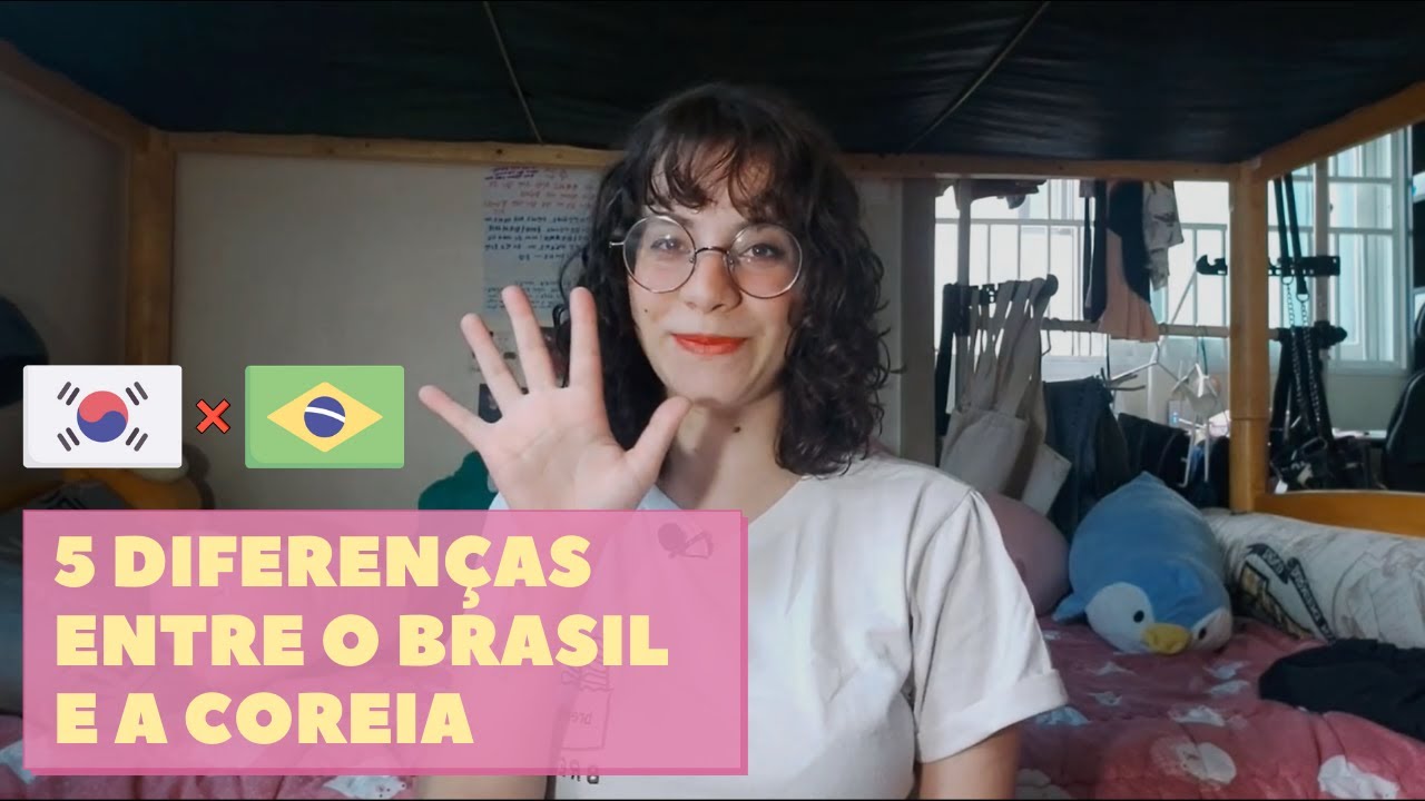 5 diferenças da Coreia x Brasil 😯