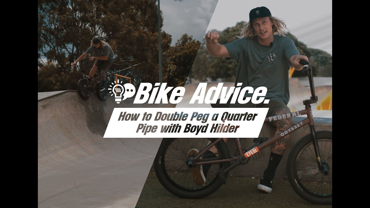 BIKE ADVICE - How to Double Peg a Quarter Pipe with Boyd Hilder - BMX Trick for Beginners