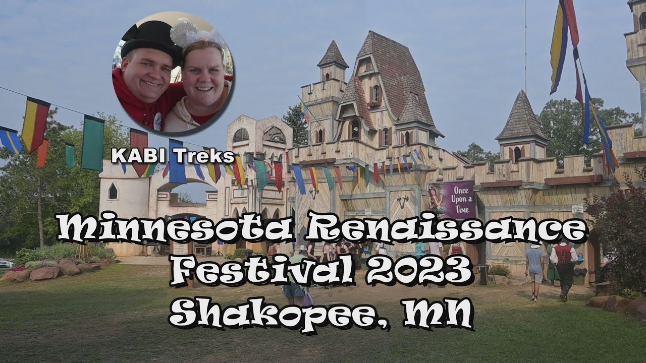 Minnesota Renaissance Festival 2023 - Shakopee, MN