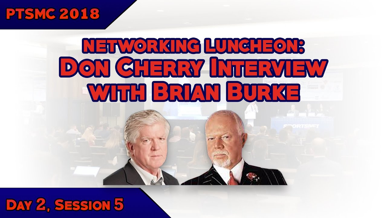[D2, S5] Don Cherry Interview with Brian Burke - PrimeTime Sports Conference 2018